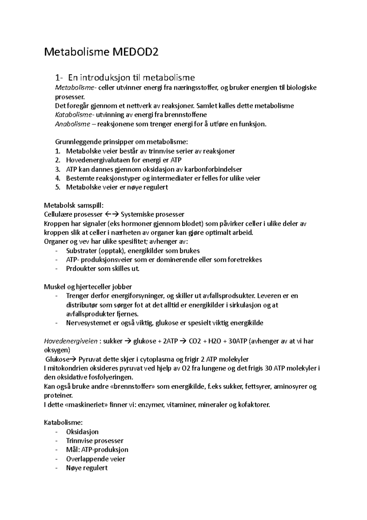 Metabolisme MEDOD 2 - Metabolisme MEDOD 1- En introduksjon til ...