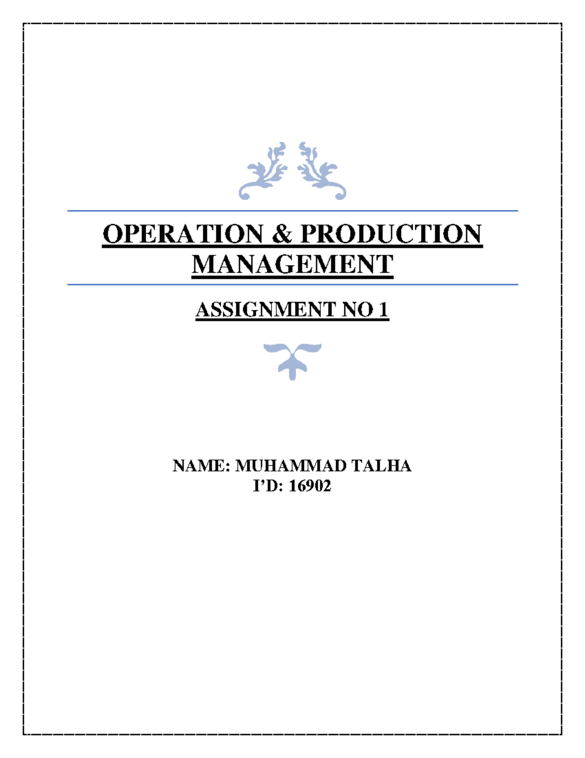 16902 Muhammad Talha OPM Assignment 1 - OPERATION & PRODUCTION ...