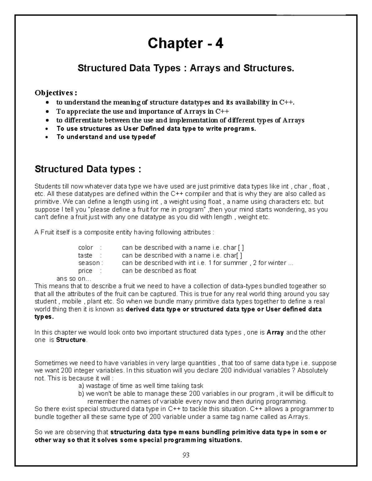 Arrays and Structures - Objectives : to understand the meaning of ...