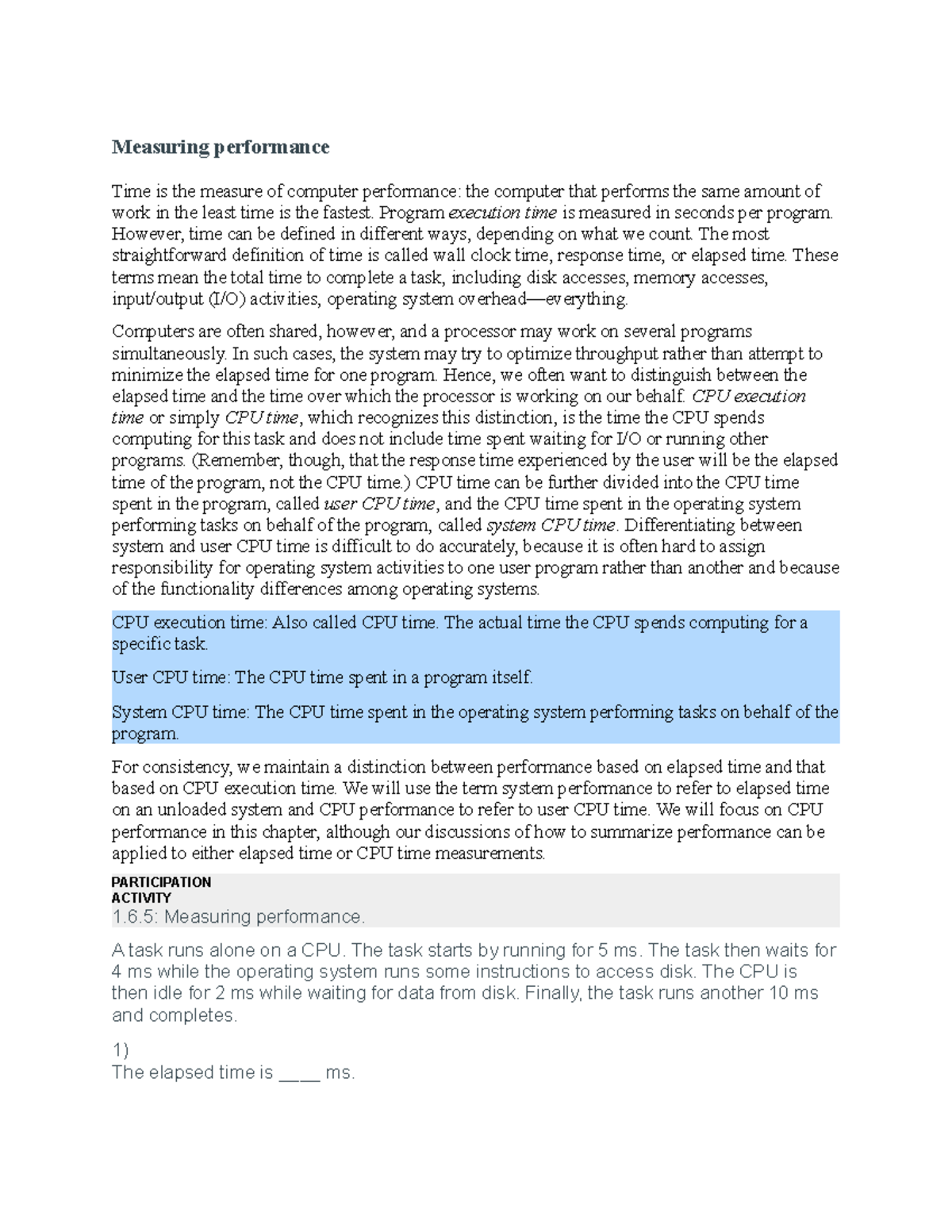 1.6 Measuring performance - Program execution time is measured in ...