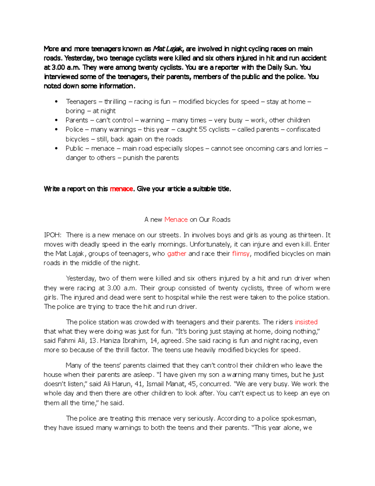 Mat Lajak Write a report on this menace. Give your article a suitable