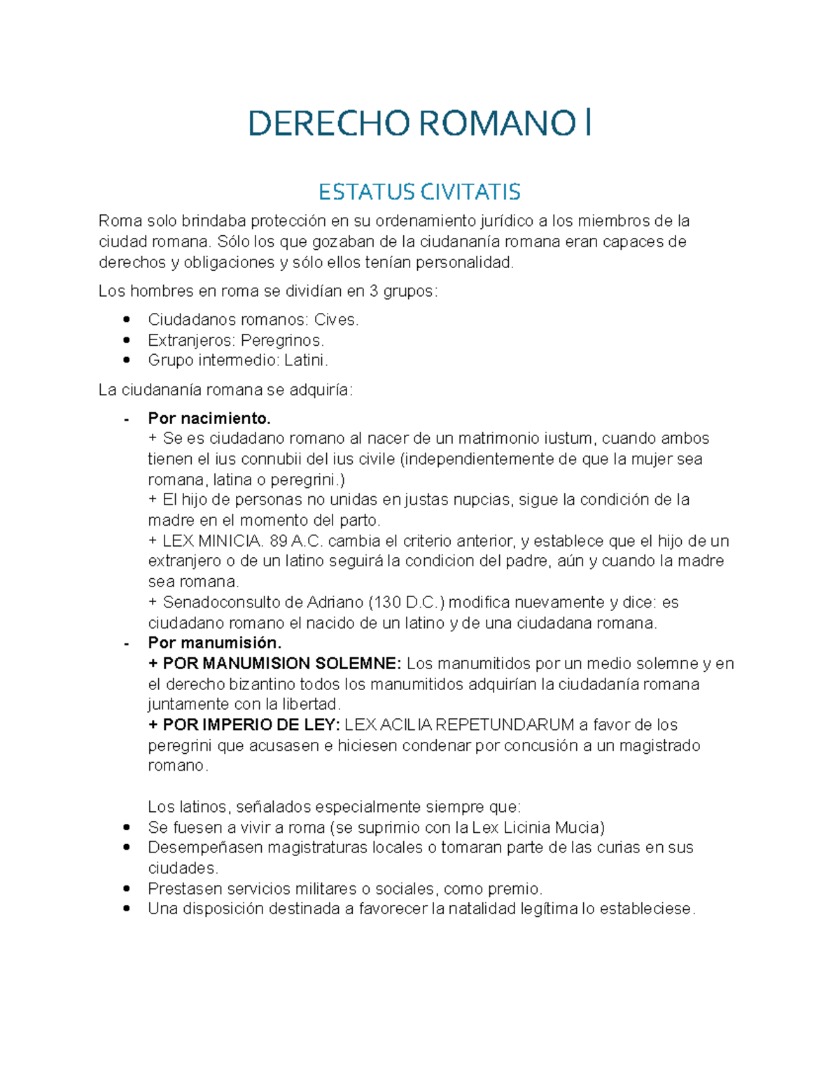 Estatus Civitiis - DERECHO ROMANO l ESTATUS CIVITATIS Roma solo ...