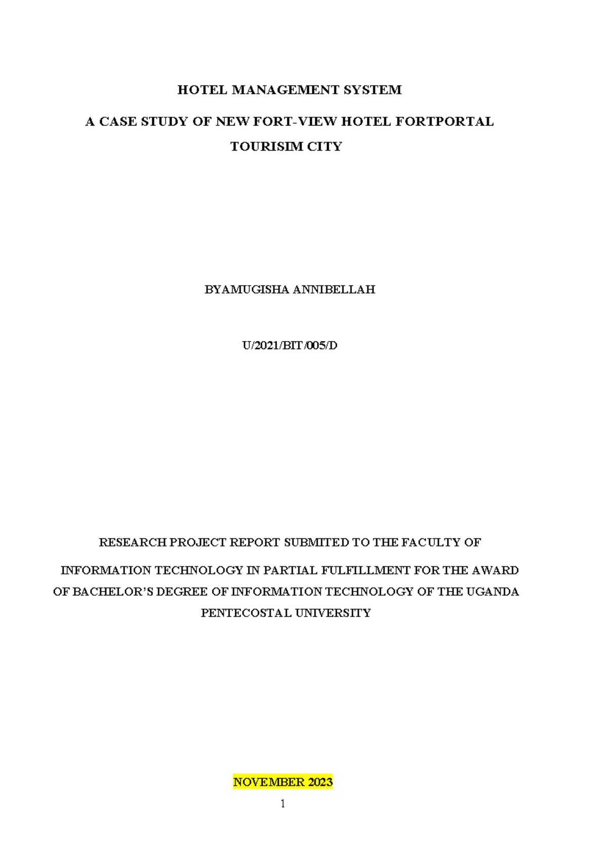 Byamugisha Annibellah - HOTEL MANAGEMENT SYSTEM A CASE STUDY OF NEW ...