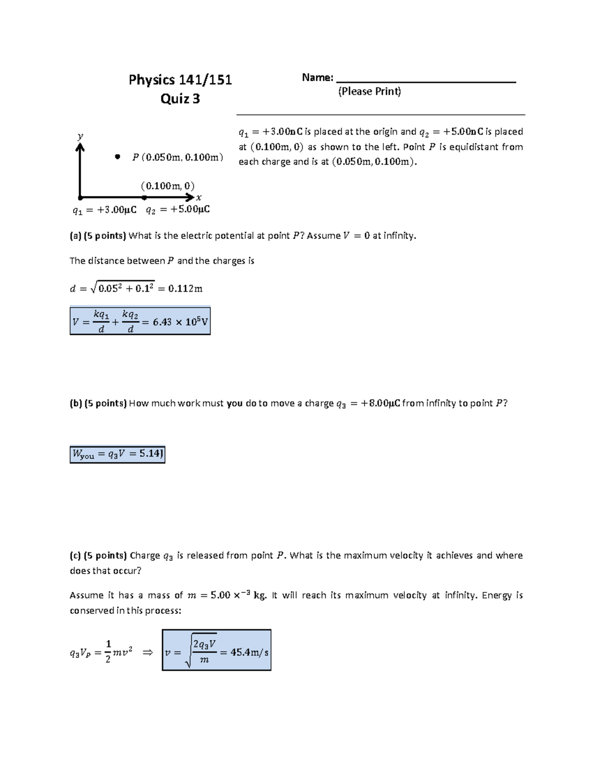 Quiz 3 Solutions - Physics 141/ Quiz 3 Name ...