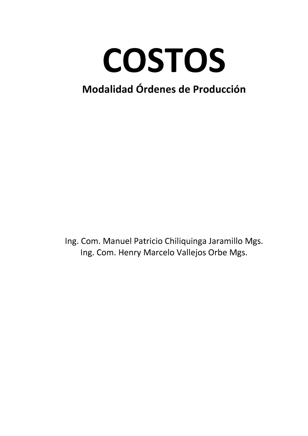 Libro Costos 2020 - COSTOS Modalidad Órdenes De Producción Ing. Com ...