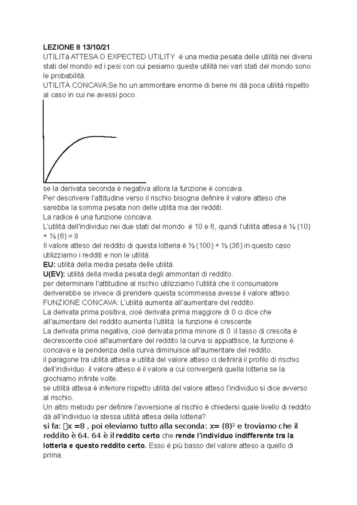Lezione 8 13 10 21 Micro LEZIONE 8 13/10/ UTILITà ATTESA O EXPECTED UTILITY è una media pesata