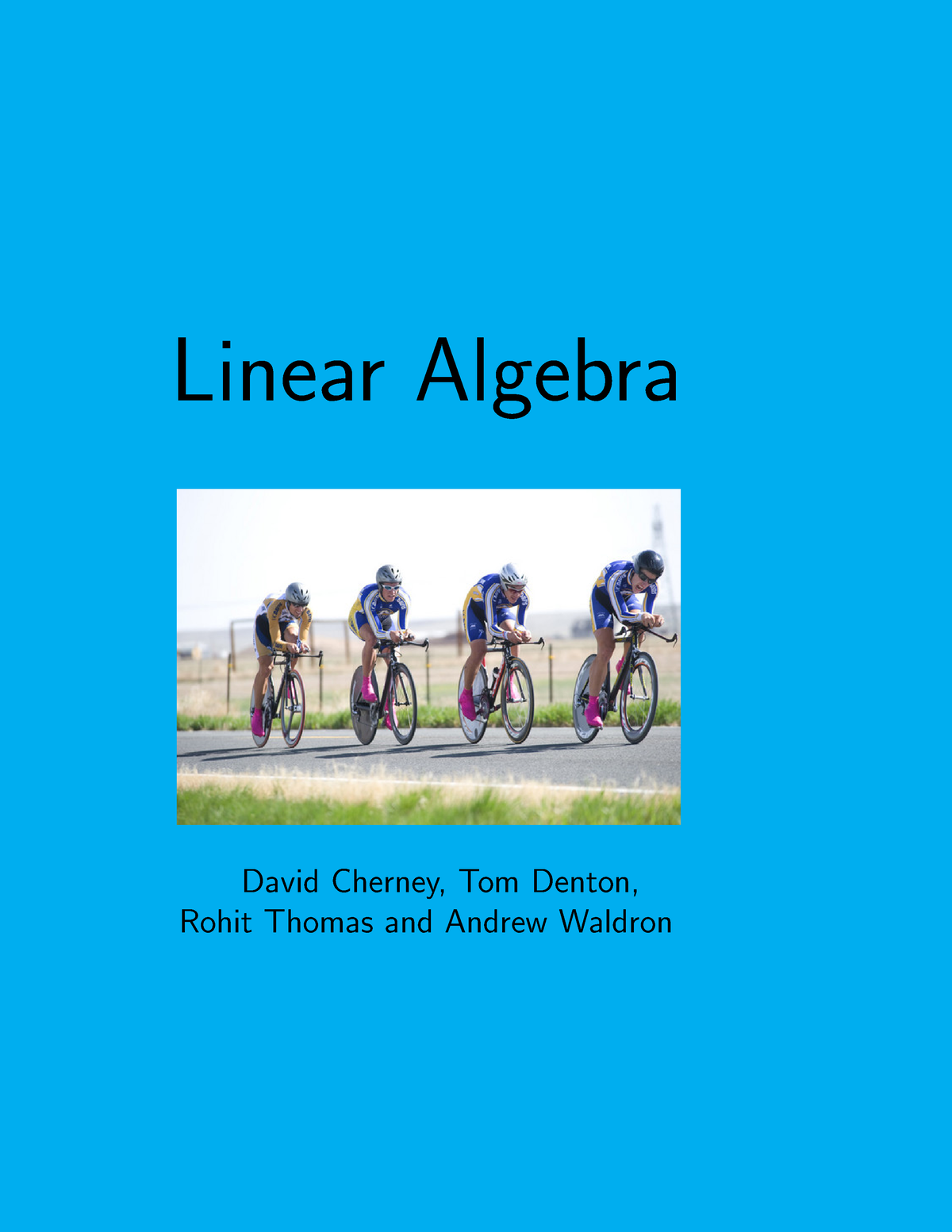 Linear algebra - Linear Algebra David Cherney, Tom Denton, Rohit Thomas ...