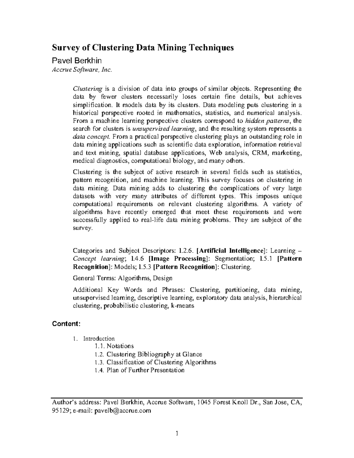 Survey of Clustering Data Mining Techniques - Clusteringis a division ...