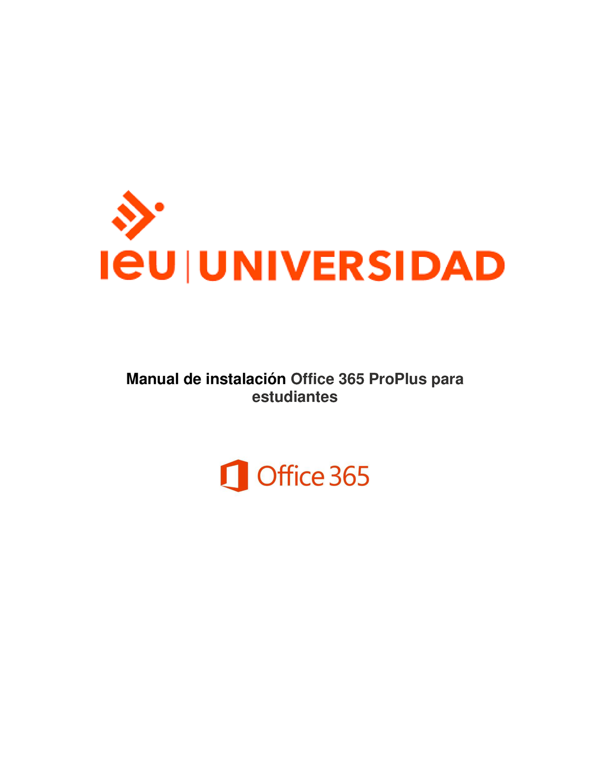 Manual de instalación Office 365 Pro Plus - Manual de instalación Office  365 ProPlus para - Studocu