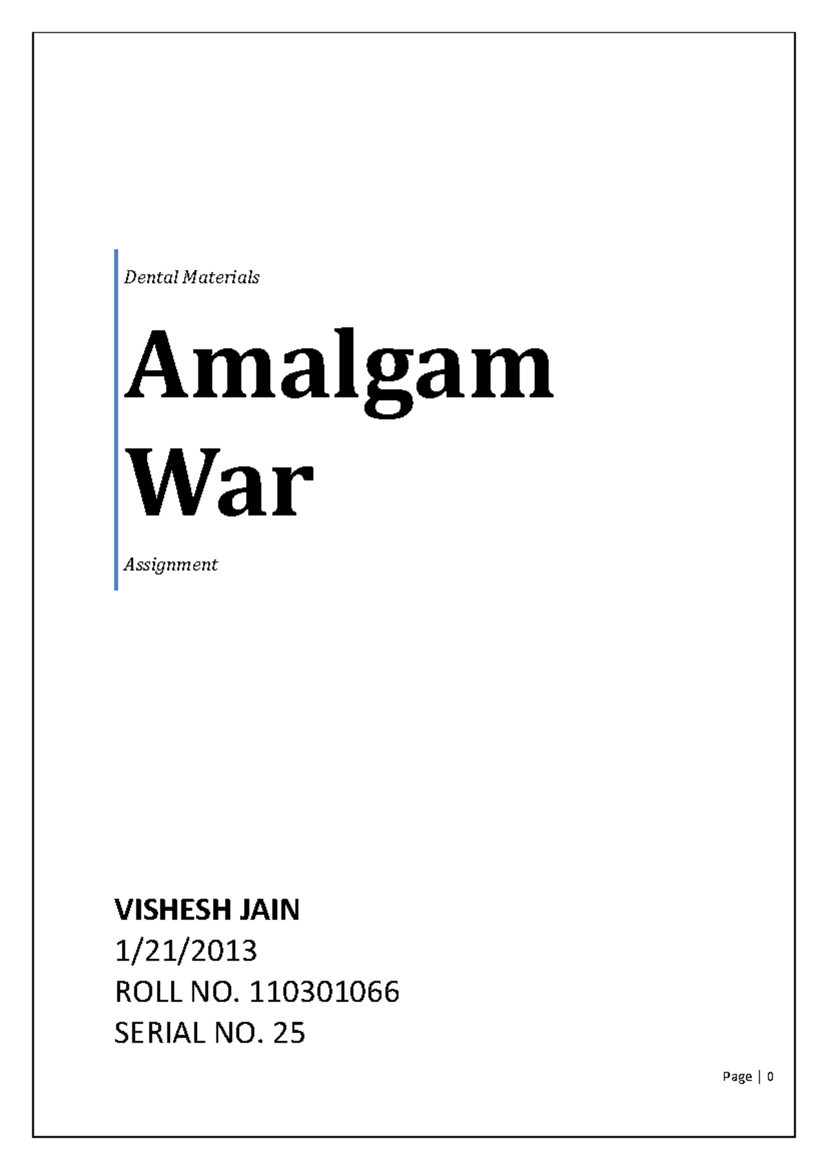 Dental Materials Amalgam war Dental Materials Amalgam War