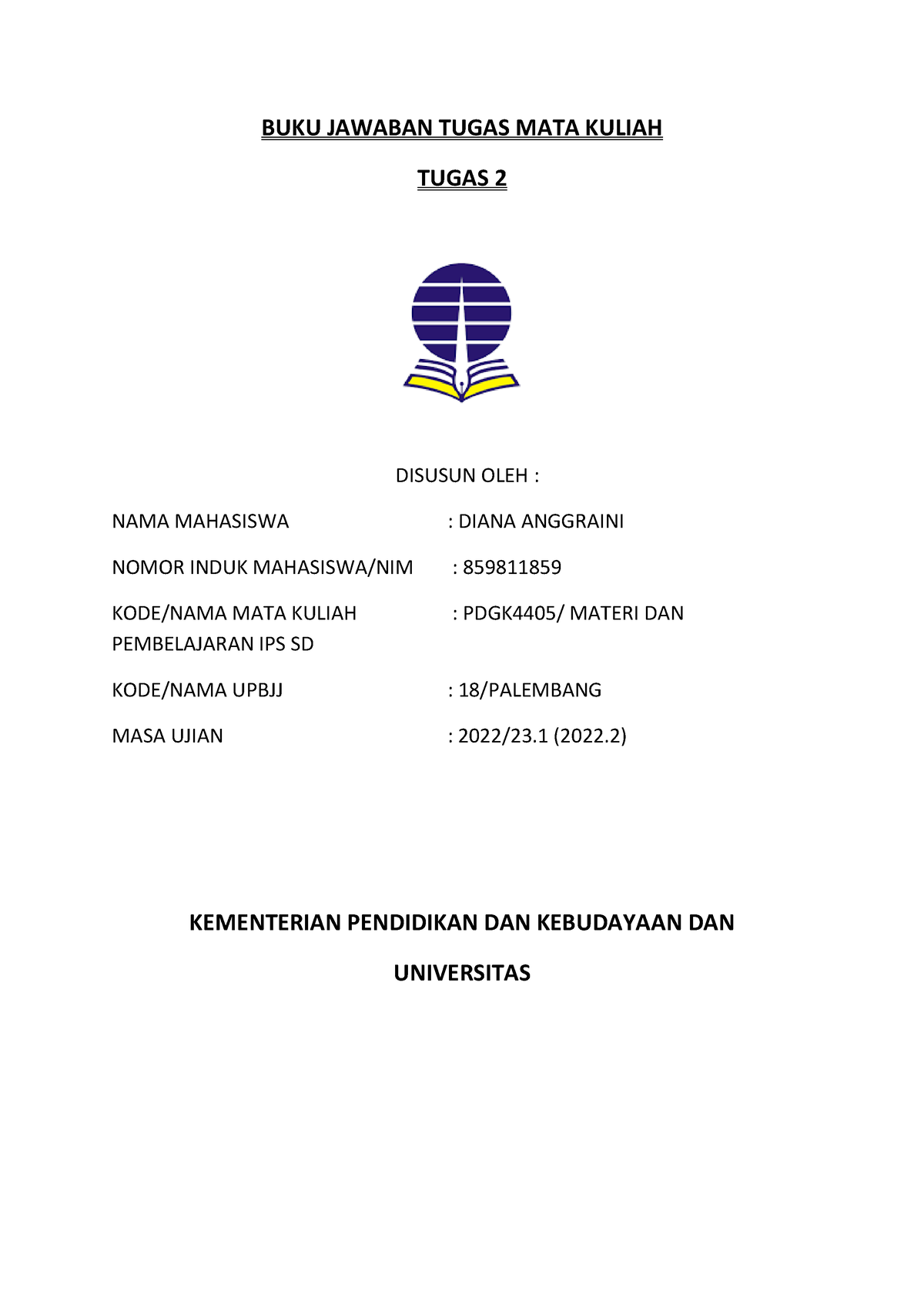 Tugas 2 IPS SD - Penting - BUKU JAWABAN TUGAS MATA KULIAH TUGAS 2 ...