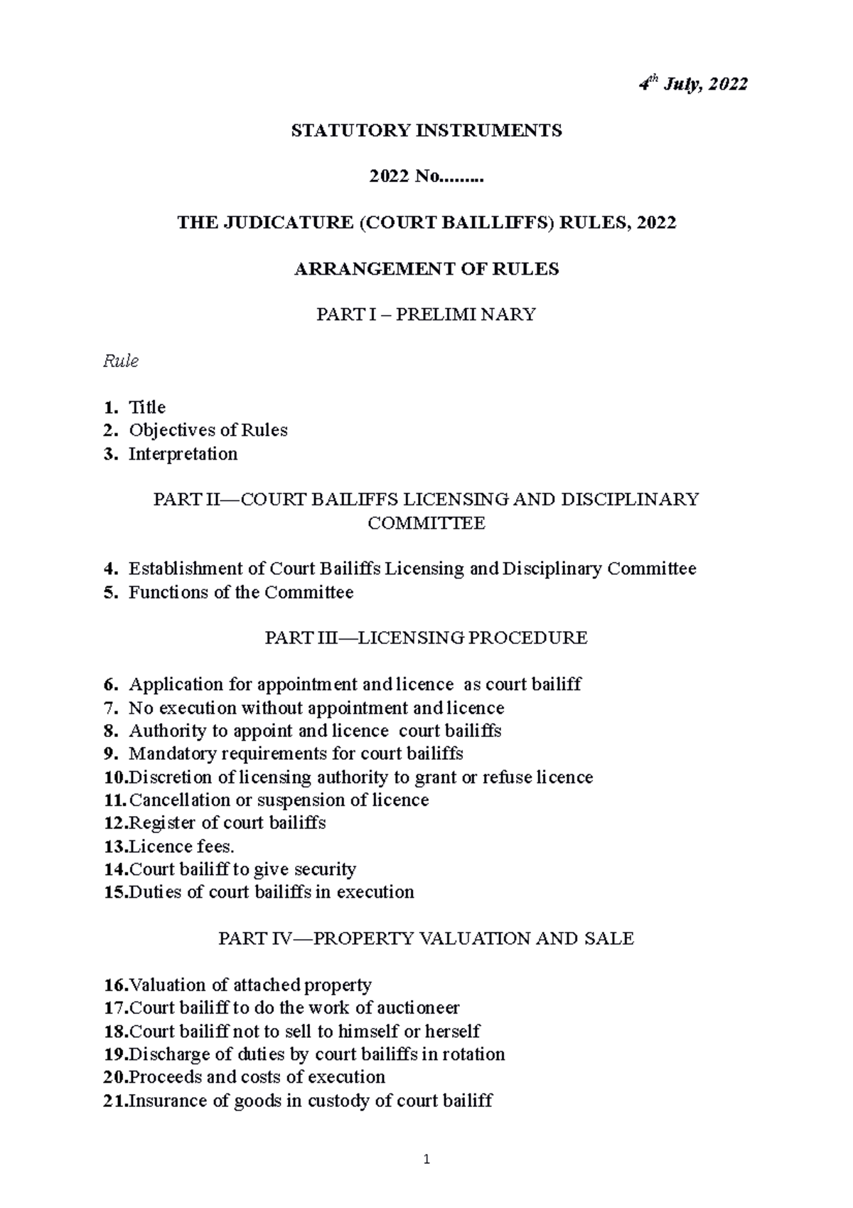 Judicature (Court Bailiff) Rules, 2022 4 July 2022 4 th July, 2022