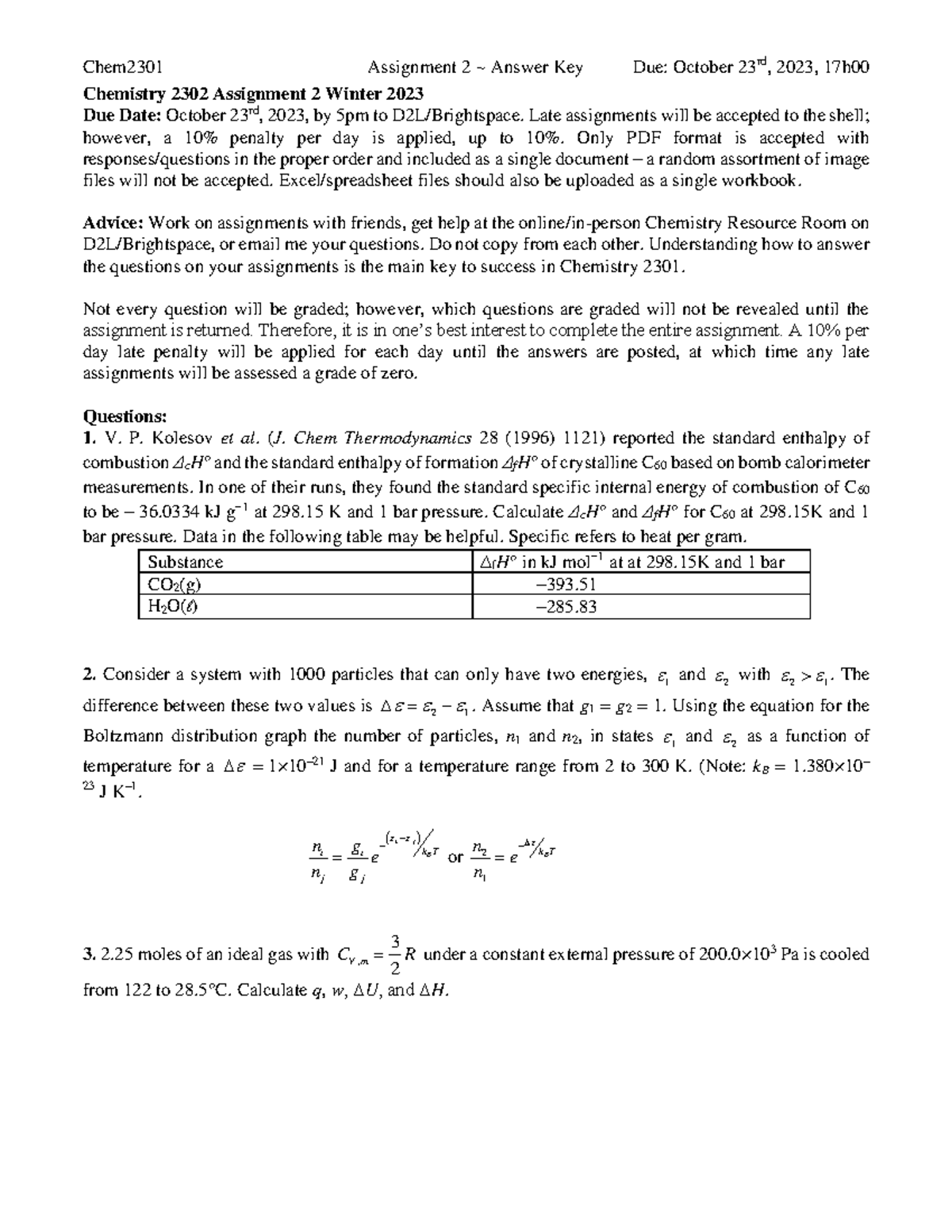 Chem2301 Assignment 02 - Late assignments will be accepted to the shell ...