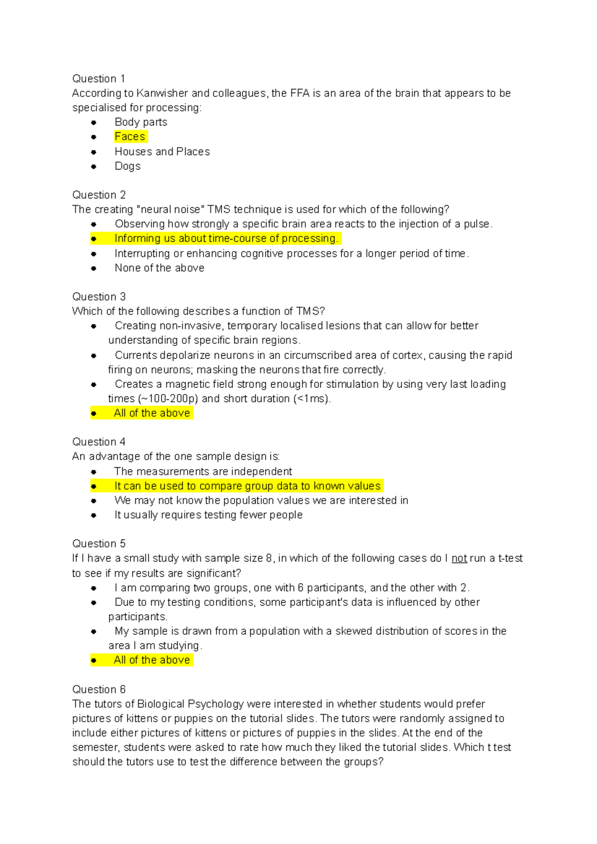 Bio - Practice Exam - Question 1 According to Kanwisher and colleagues ...