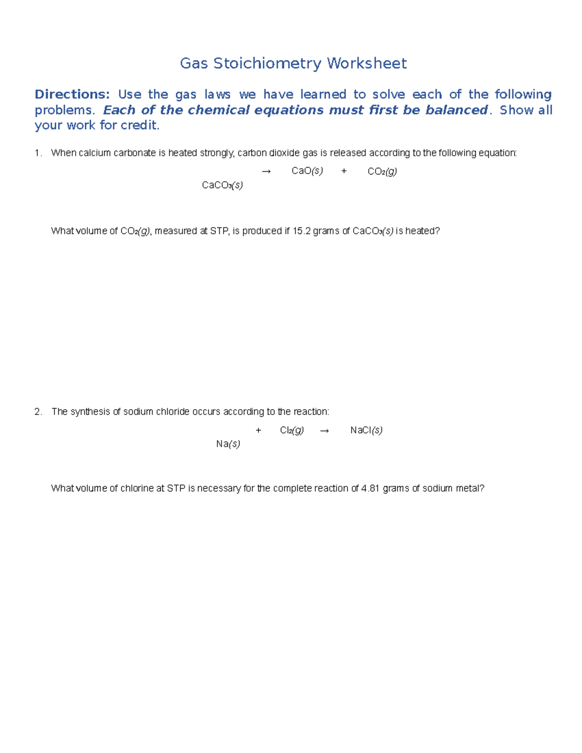 Gas Stoichiometry Worksheet Gas Stoichiometry Worksheet Directions