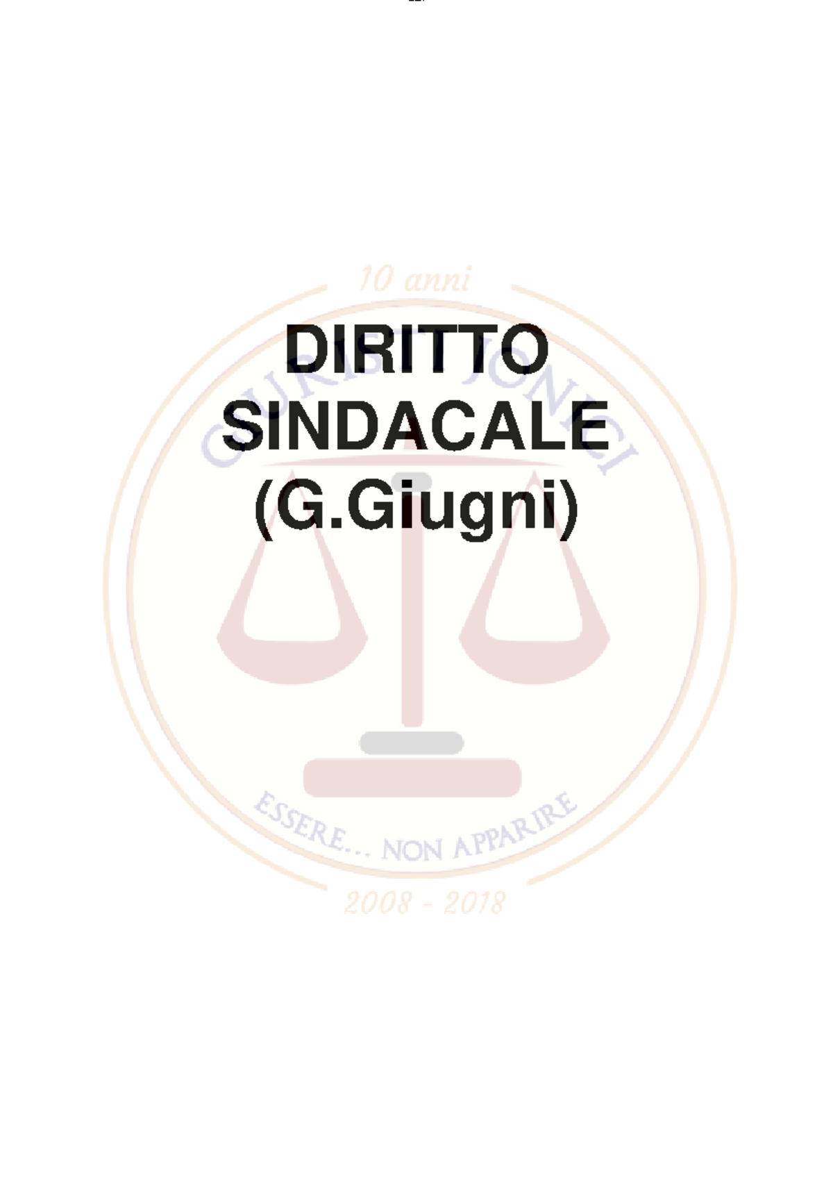 Diritto Sindacale Giugni - DIRITTO SINDACALE (G) DIRITTO SINDACALE ...