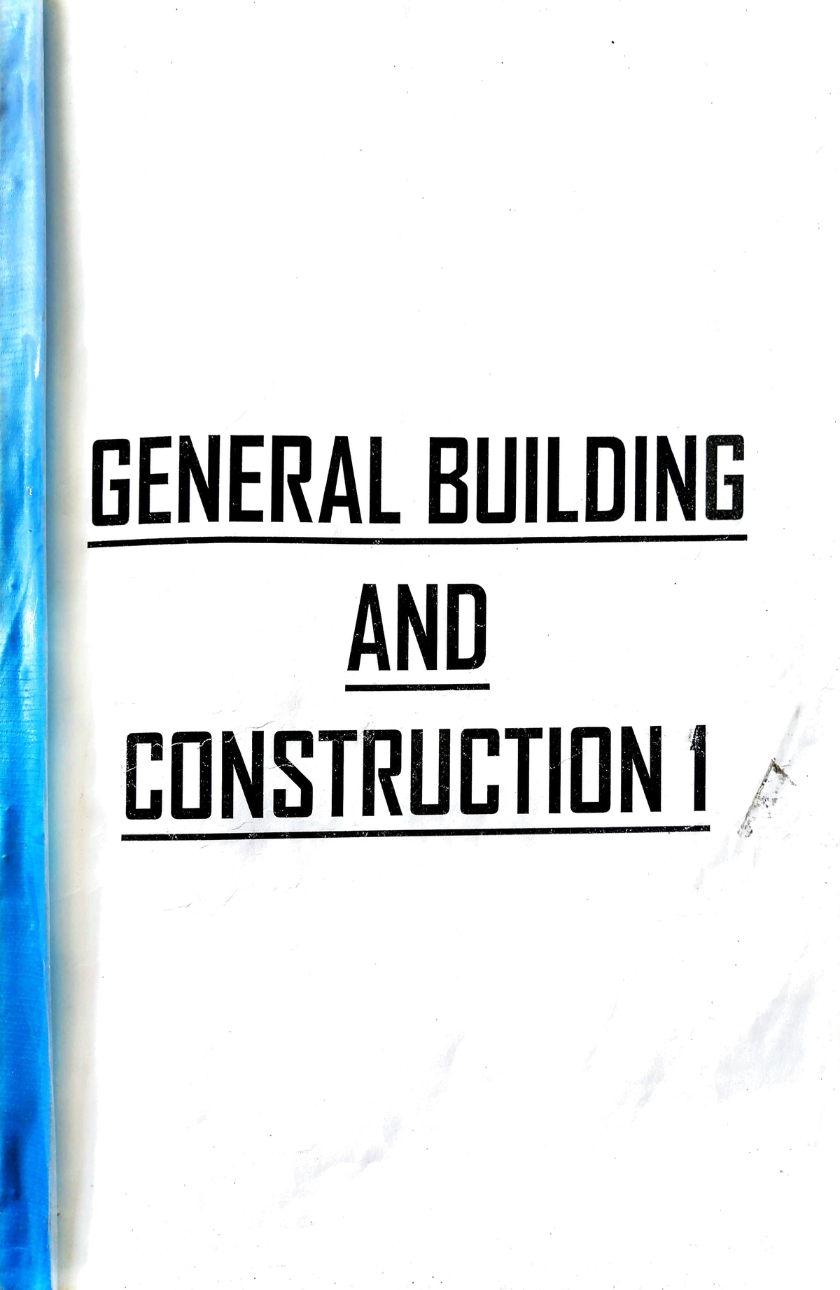 GBC Module 1 - Building Construction 1 - Studocu