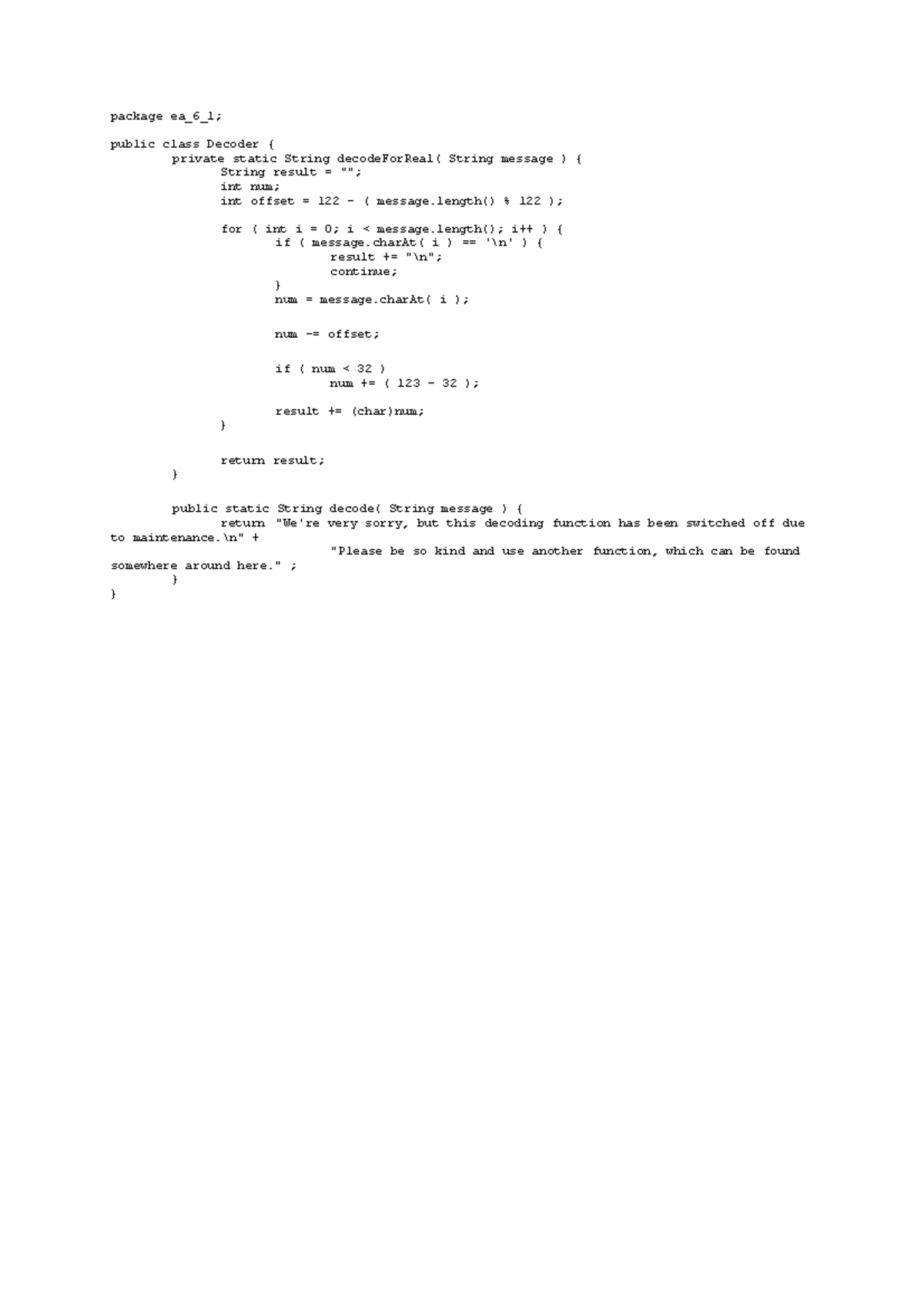 EA 6 Code Lösungen public class Decoder { private static String