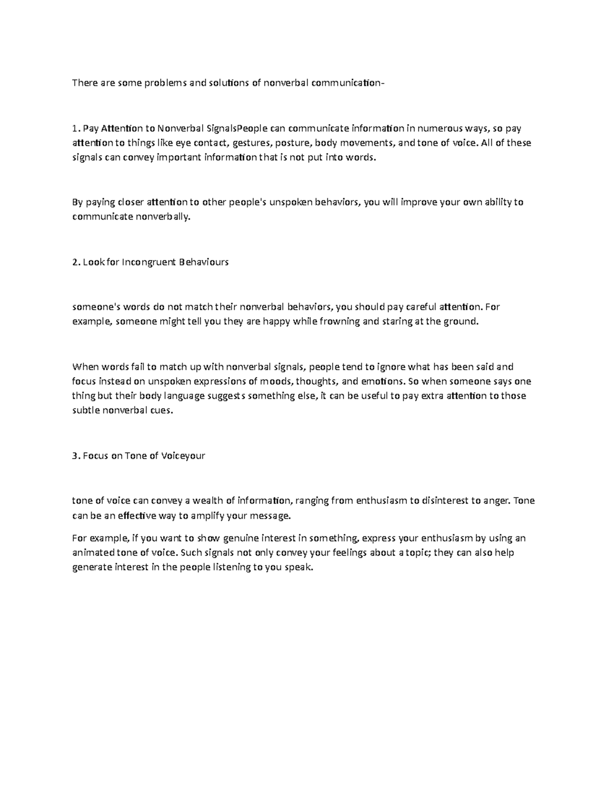 There are some problems and solutions of nonverbal communication All of these signals can