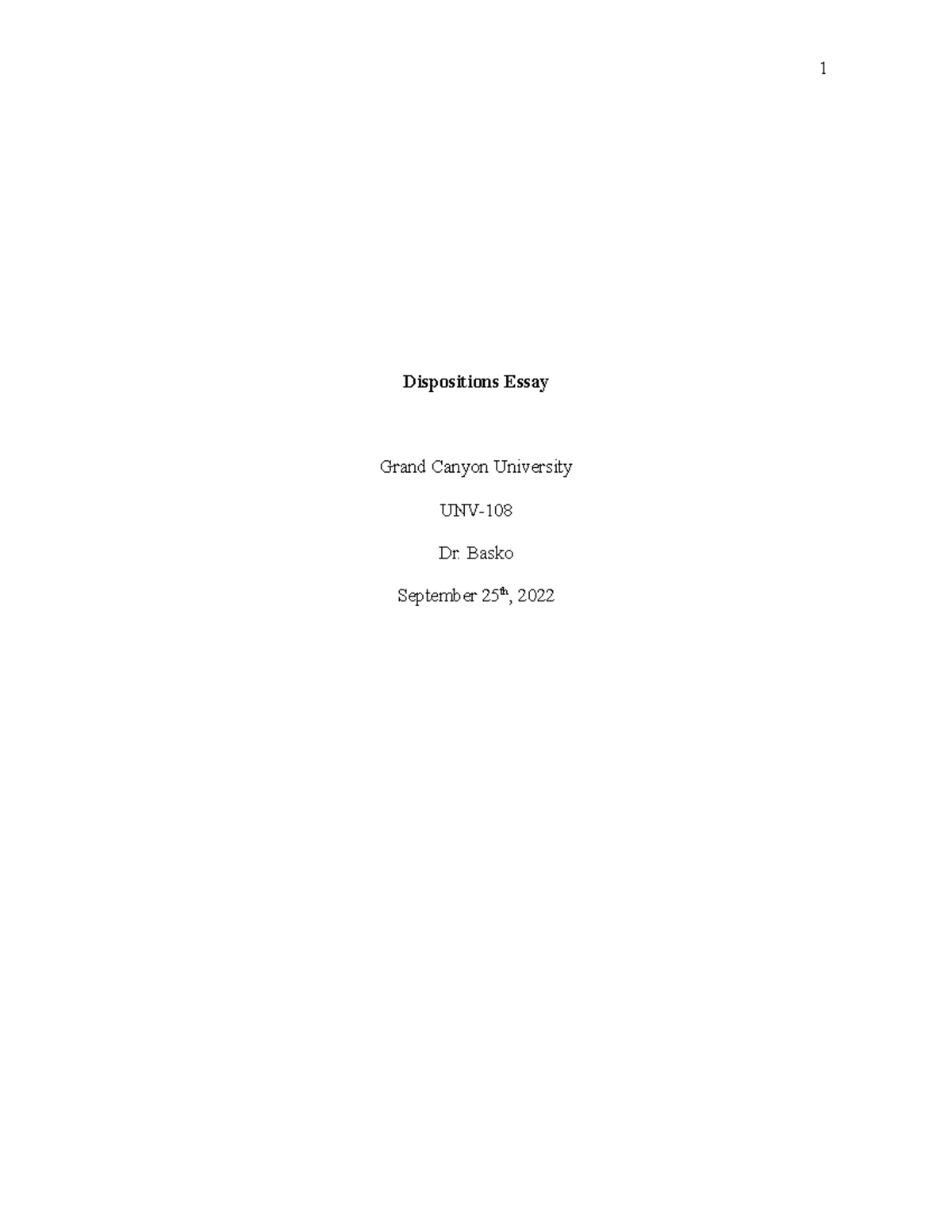 Week 6 Essay - Dispositions Essay Grand Canyon University UNV- Dr ...
