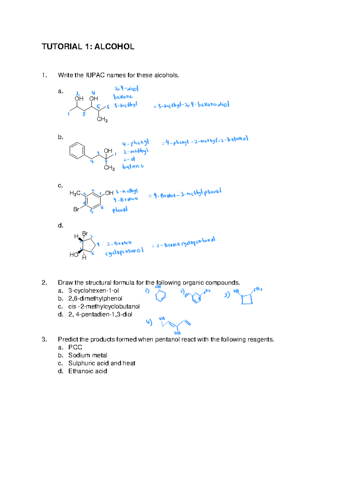 Tuto 1 - TUTORIAL 1: ALCOHOL Write the IUPAC names for these alcohols ...