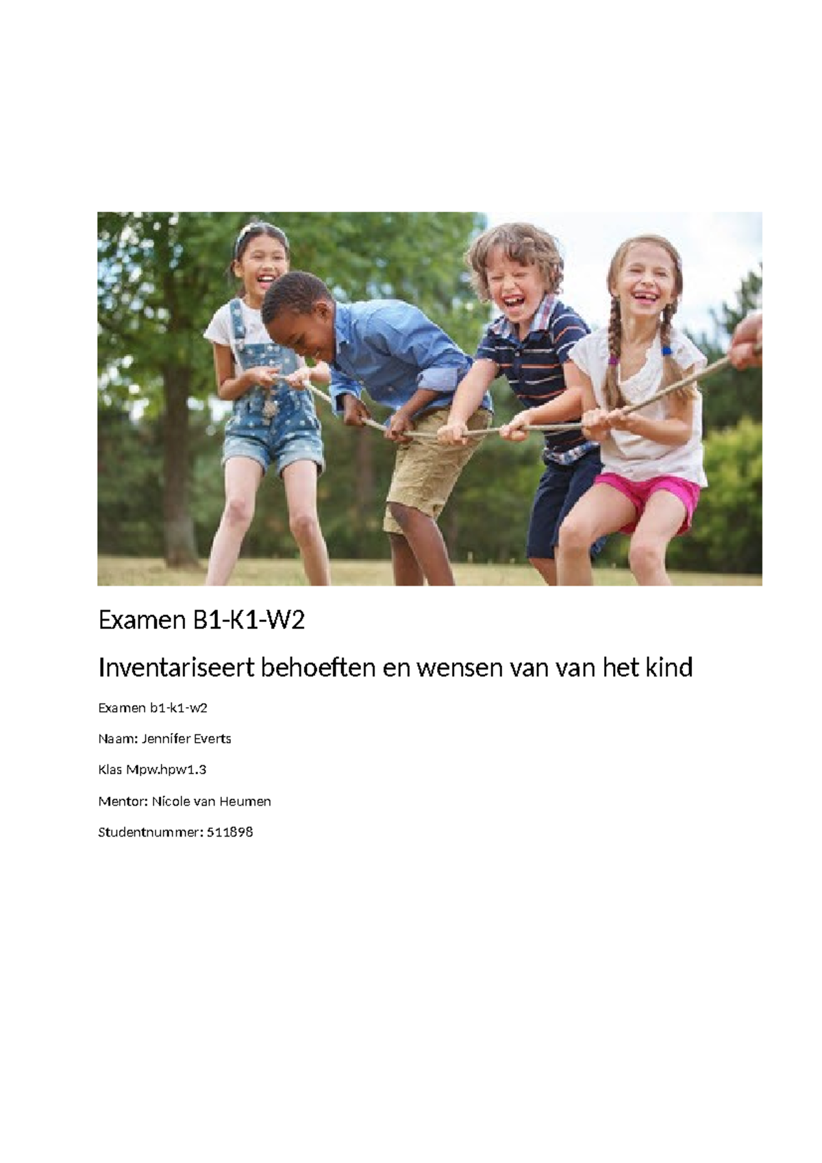 Examen wensen en behoeftes van een kind - Examen B1-K1-W Inventariseert ...