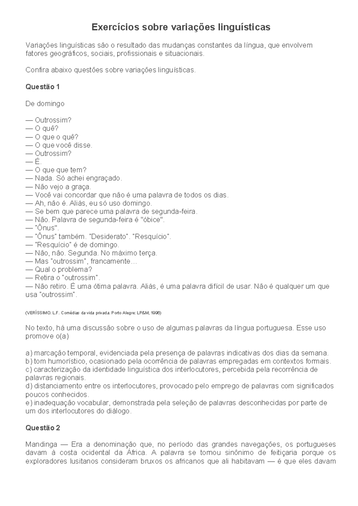 Exercícios sobre variações linguísticas - Exercícios sobre variações ...