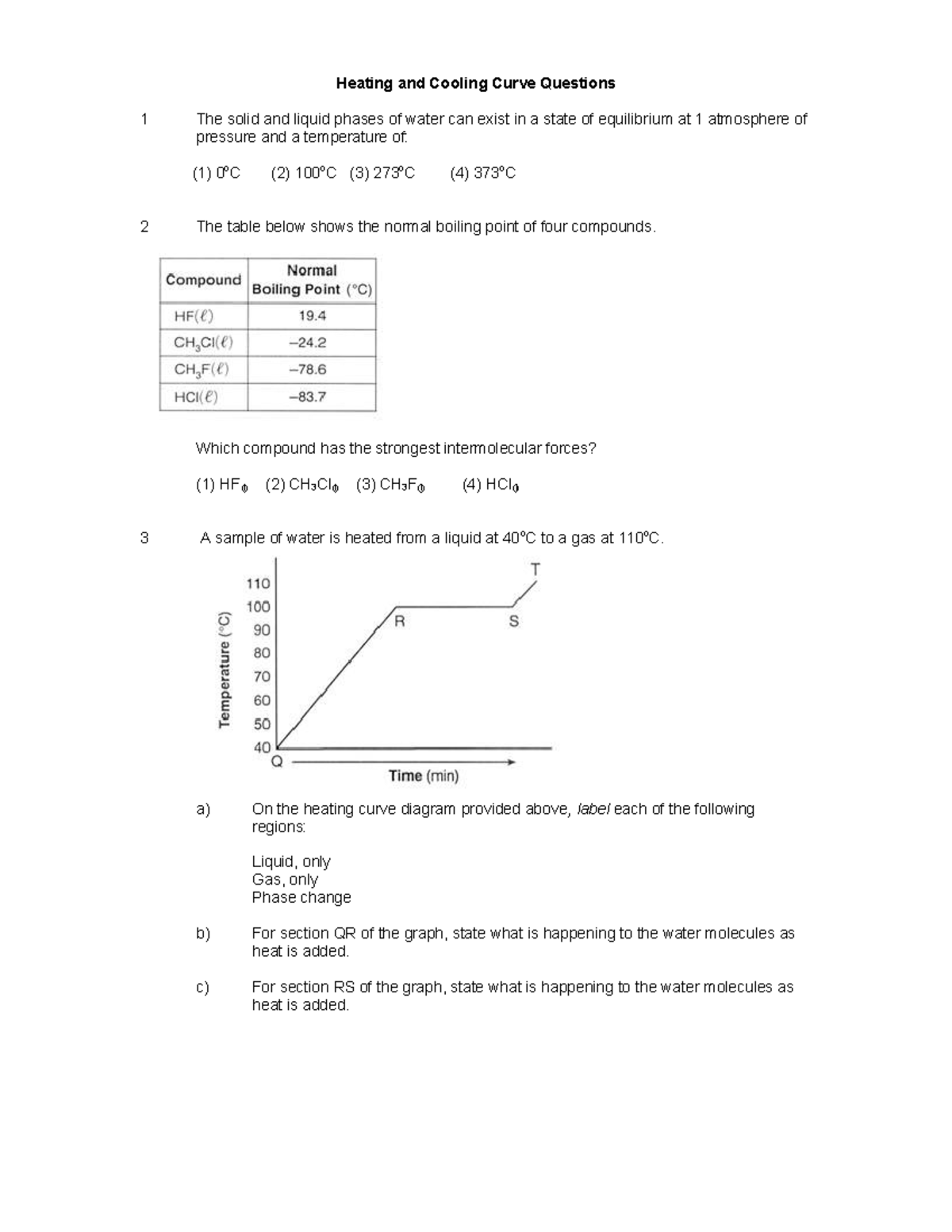 Heating and cooling curve questions Heating and Cooling Curve