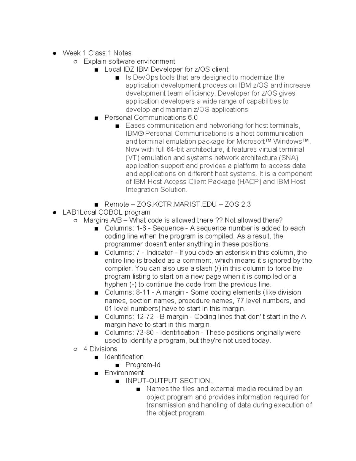 Cobol review - Week 1 Class 1 Notes Explain software environment Local ...