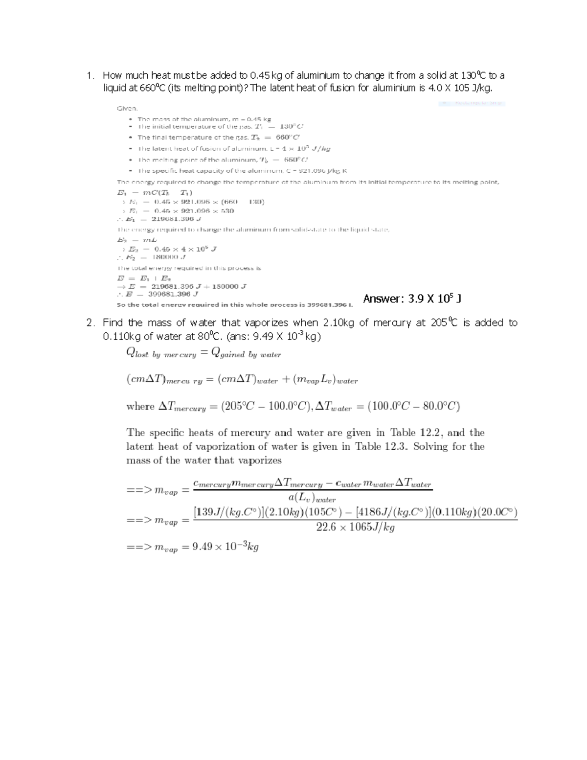 Tutorial Chapter 6 How much heat must be added to 0 kg of aluminium