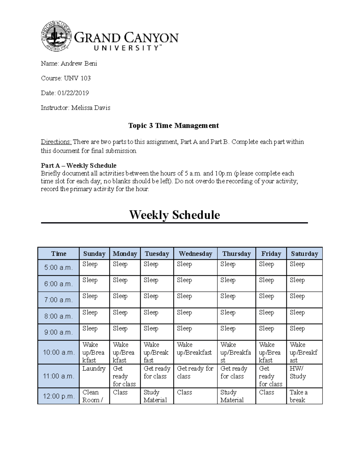Time Management - Name: Andrew Beni Course: UNV 103 Date: 01/22 ...