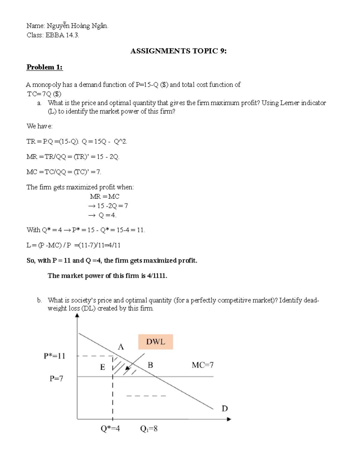 Microeconomics-Assignment-9 - Name: Nguyễn Hoàng Ngân. Class: EBBA 14 ...