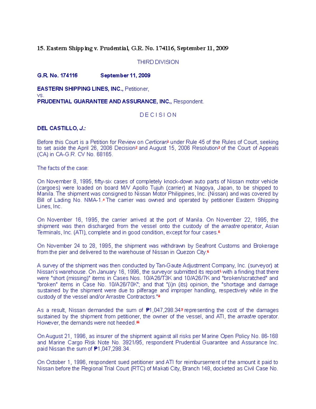 15. Eastern Shipping V. Prudential, G.r. No. 174116, September 11, 2009 