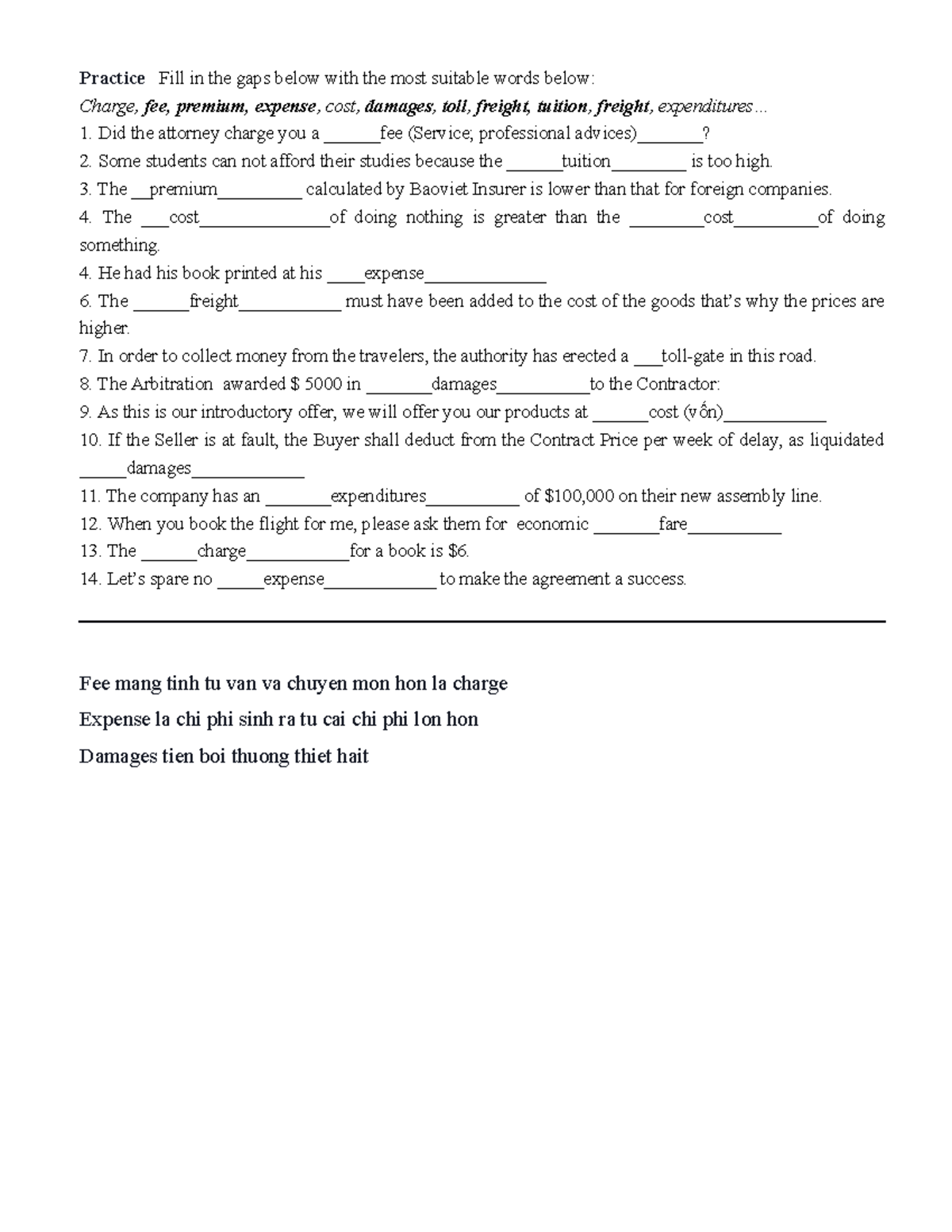 Practice Fill in the gaps below with the most suitable words below ...