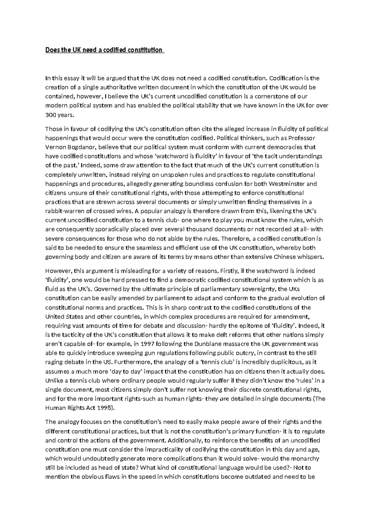 The UK does not need a codified constitution - Codification is the ...