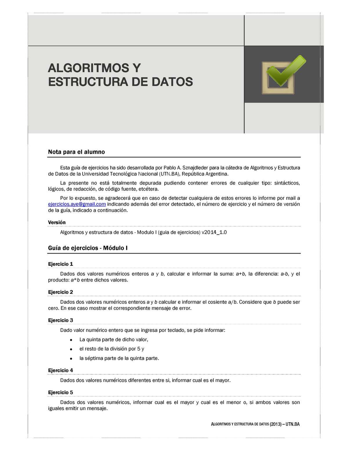 AYED - Modulo I Guia De Ejercicios V2014 1 - ALGORITMOS Y ESTRUCTURA DE ...