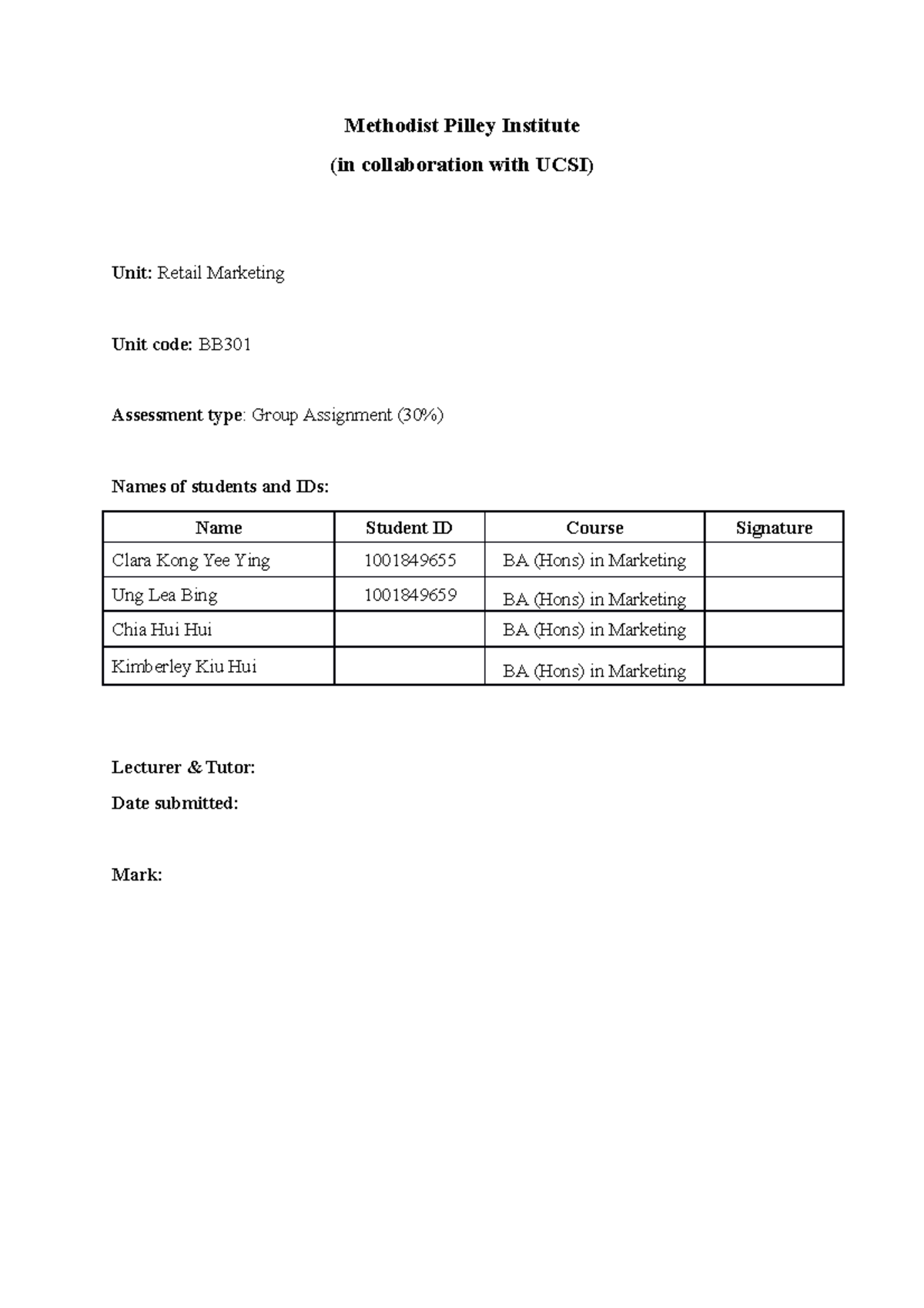 Farley Retail Store Methodist Pilley Institute (in collaboration with UCSI) Unit Retail