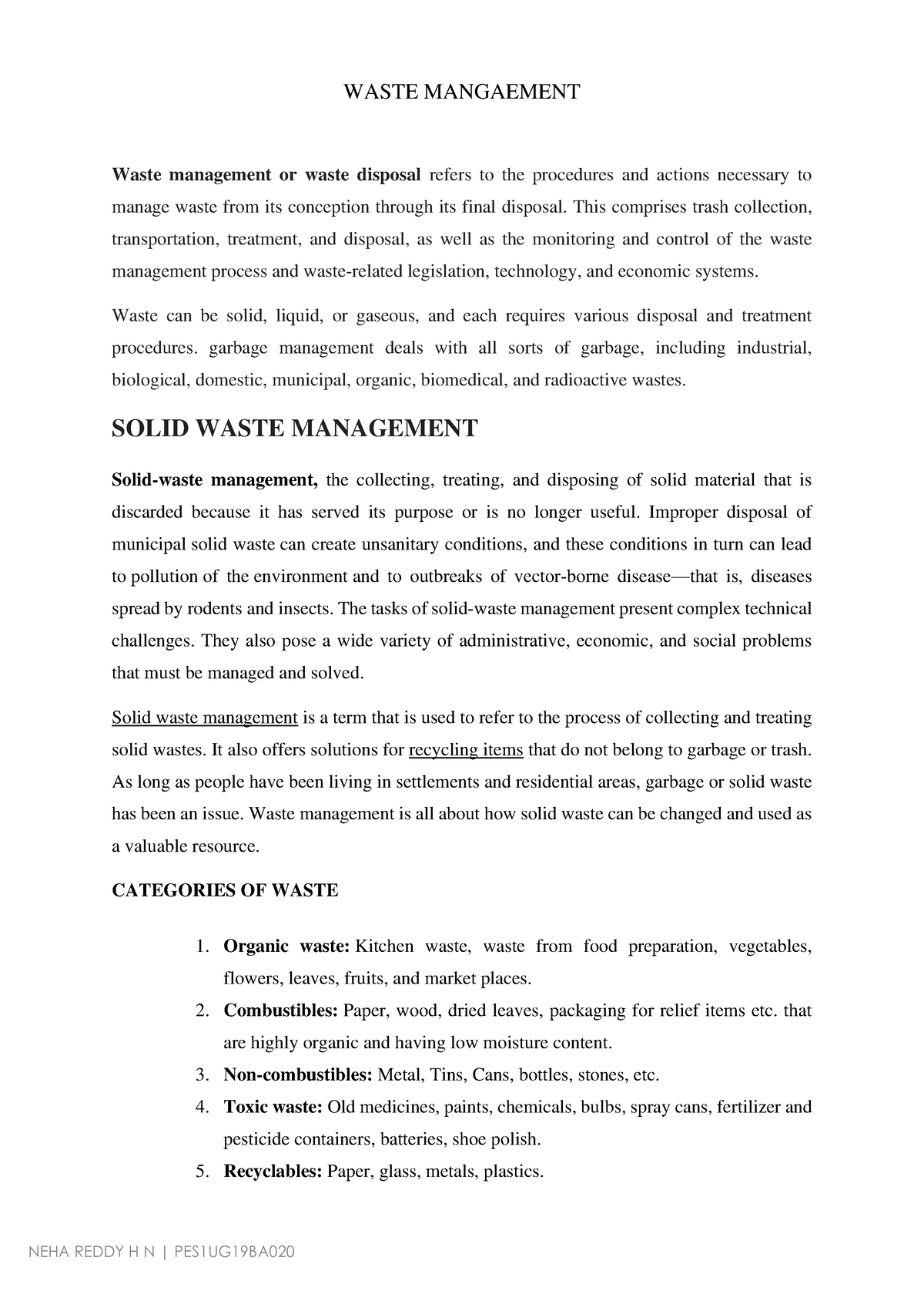 EVS ISA 5 - Waste management or waste disposal refers to the procedures ...