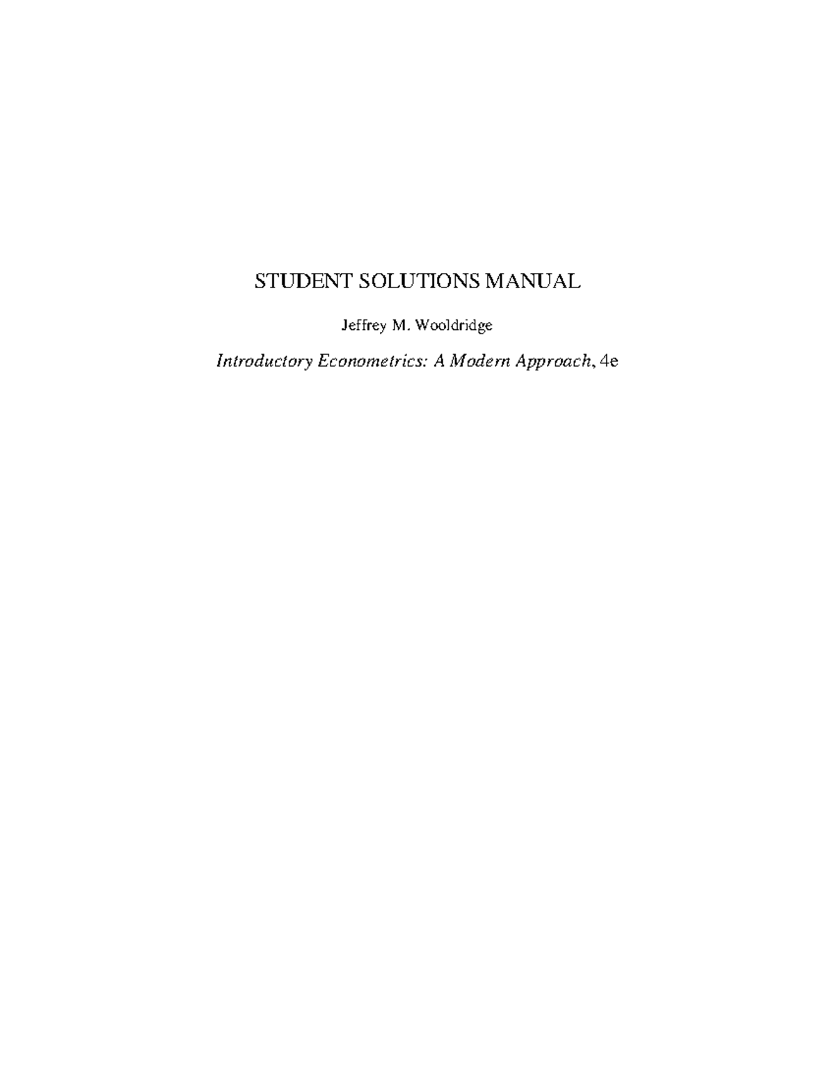 Introductory.Econometrics.-.Student.Solution.Manual - STUDENT SOLUTIONS ...