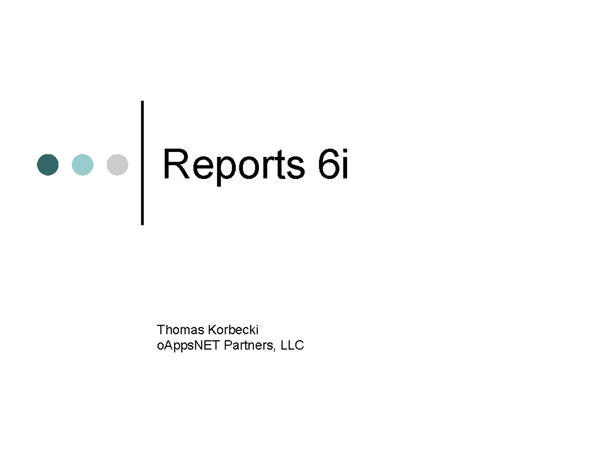 Report 6i Full (English) - Herramienta Práctica - Reports 6i Thomas ...