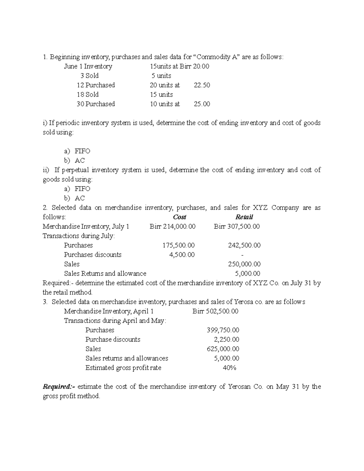 Inventory Example read more Beginning inventory, purchases and