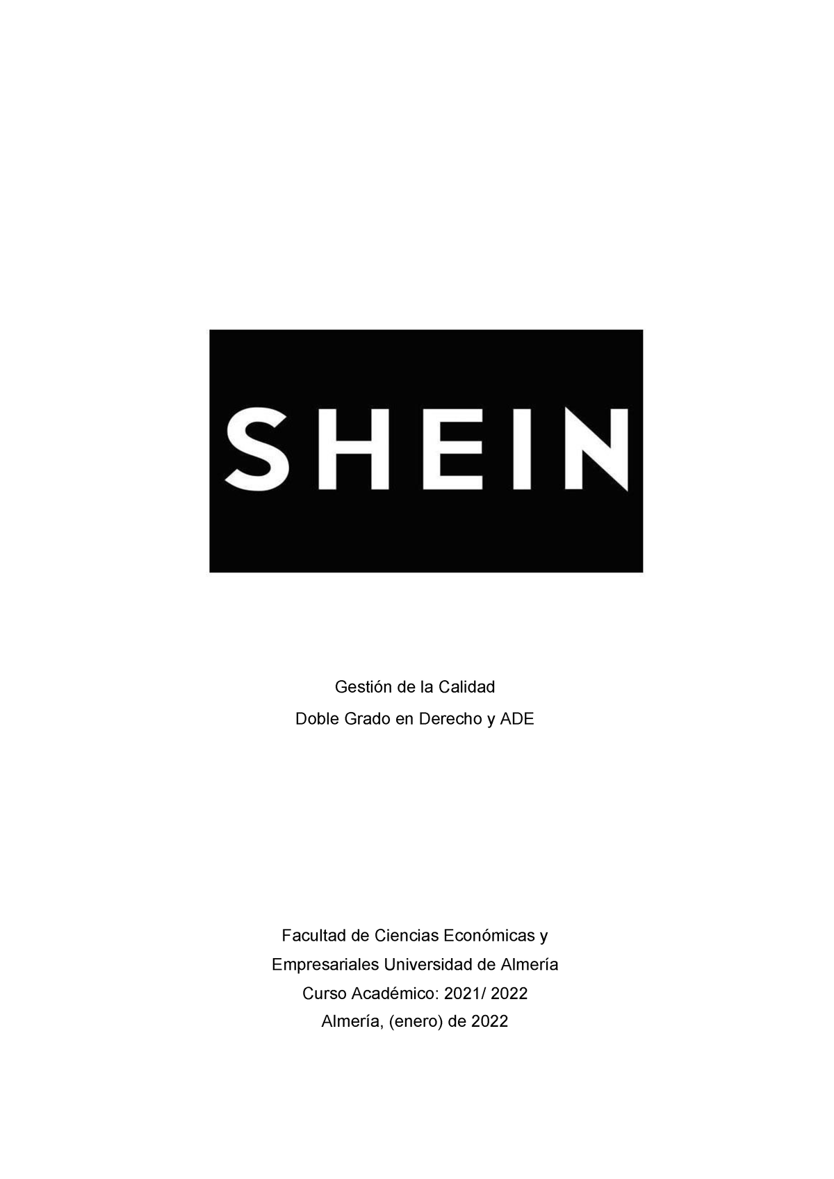 Trabajo Final Gestión: Shein - Gestión de la Calidad Doble Grado en Derecho  y ADE Facultad de - Studocu