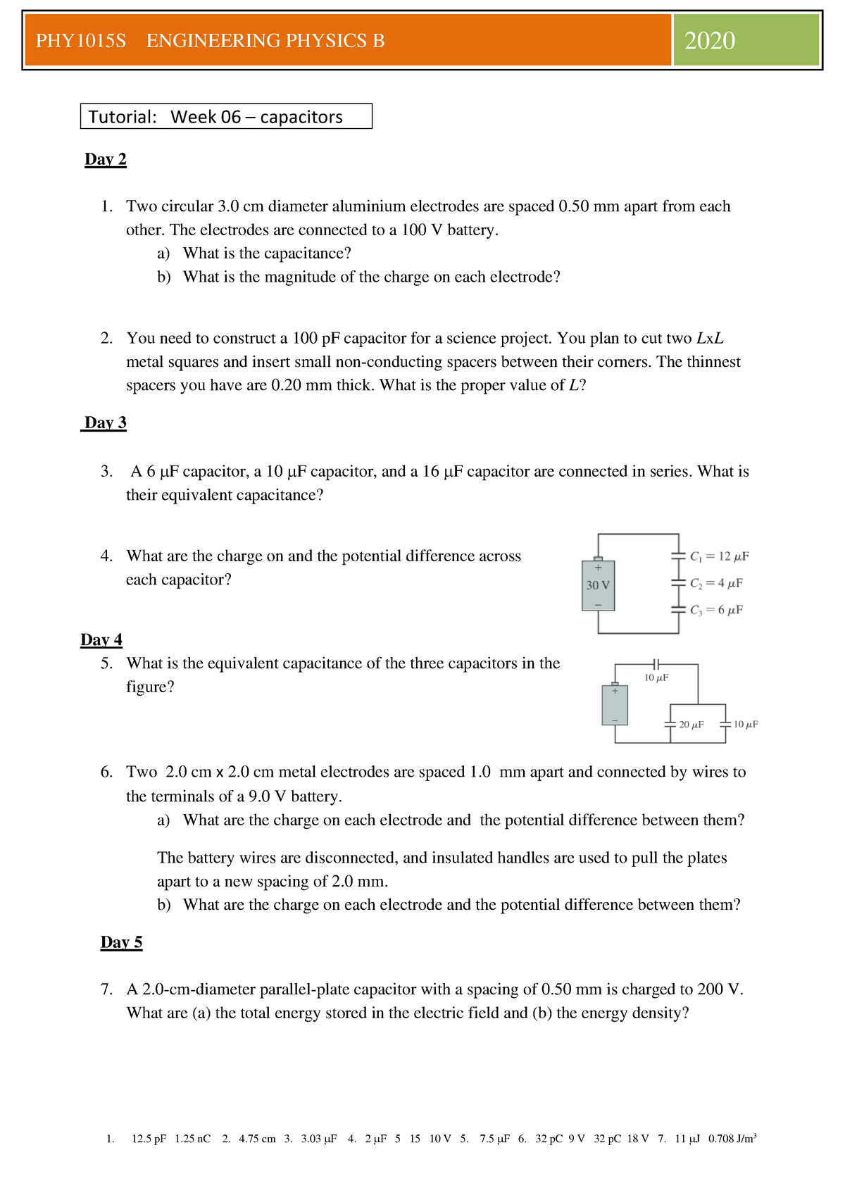 Tutorial week 06 - Examples - 1. 12 pF 1 nC 2. 4 cm 3. 3 F 4. 2 F 5 15 ...