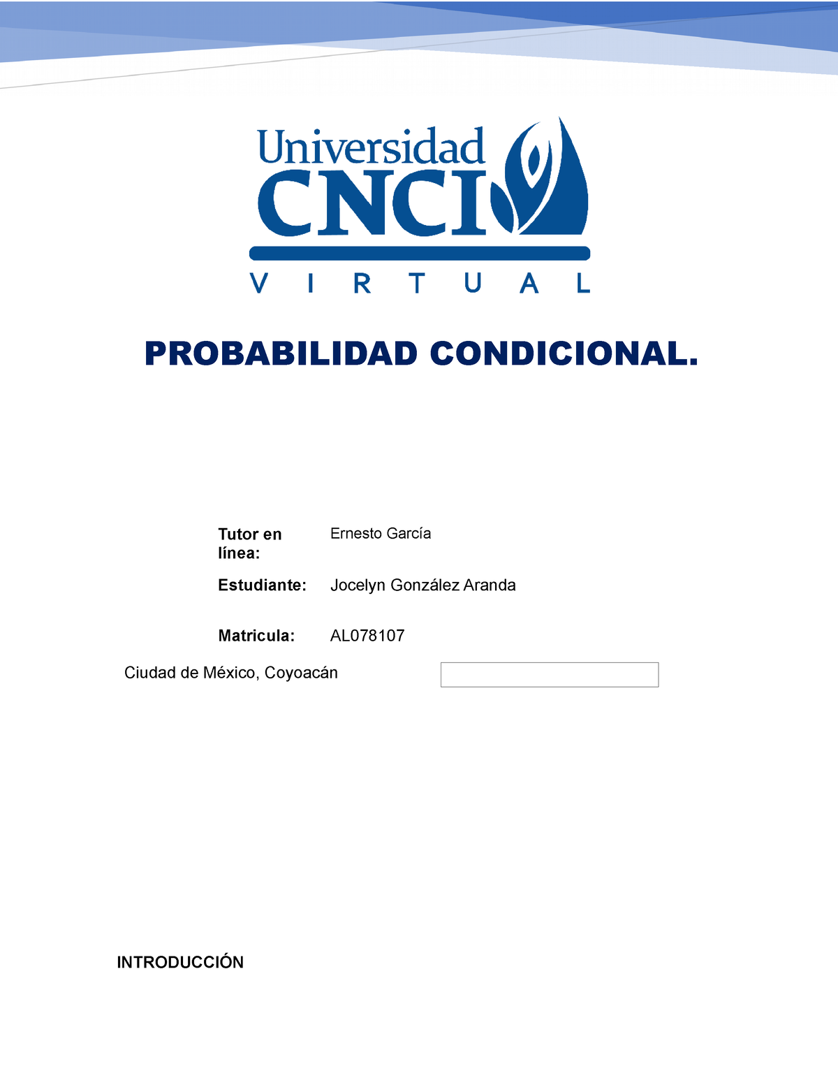 Proyecto Modular - PROBABILIDAD CONDICIONAL - Estadistica - Studocu