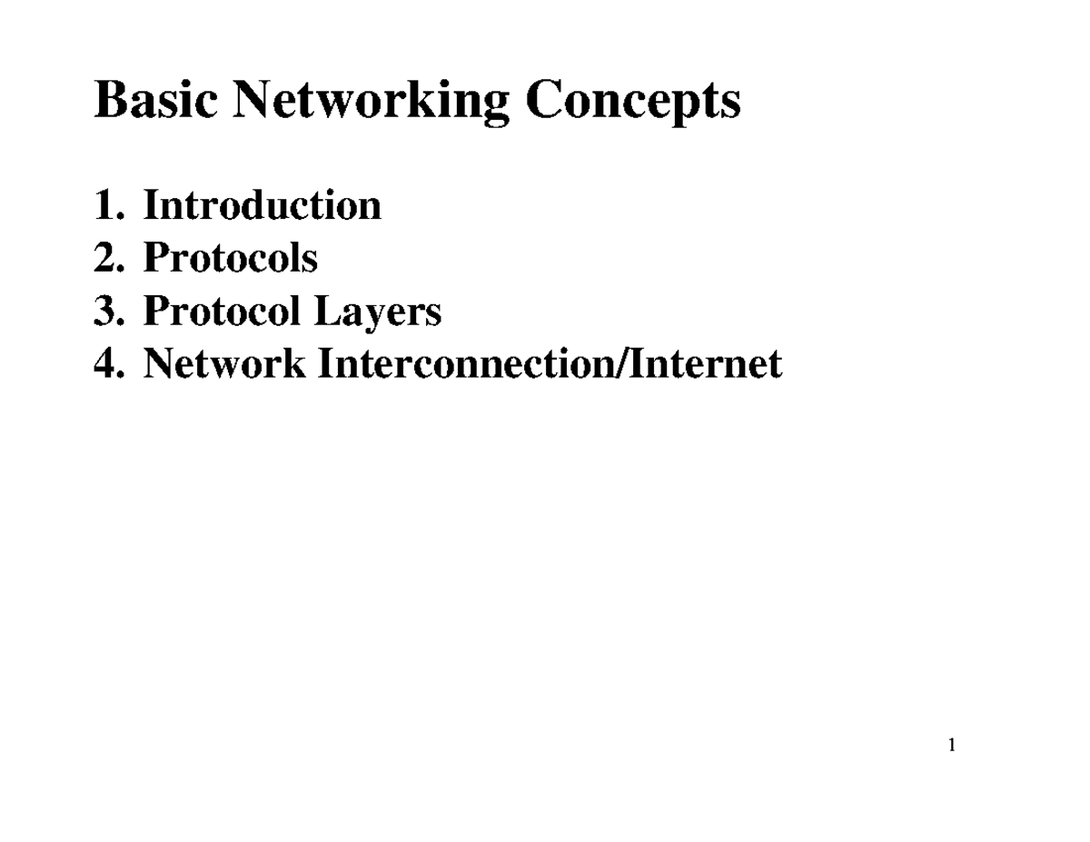 Networking 1 - Introduction 2. Protocols 3. Protocol Layers 4. Network ...