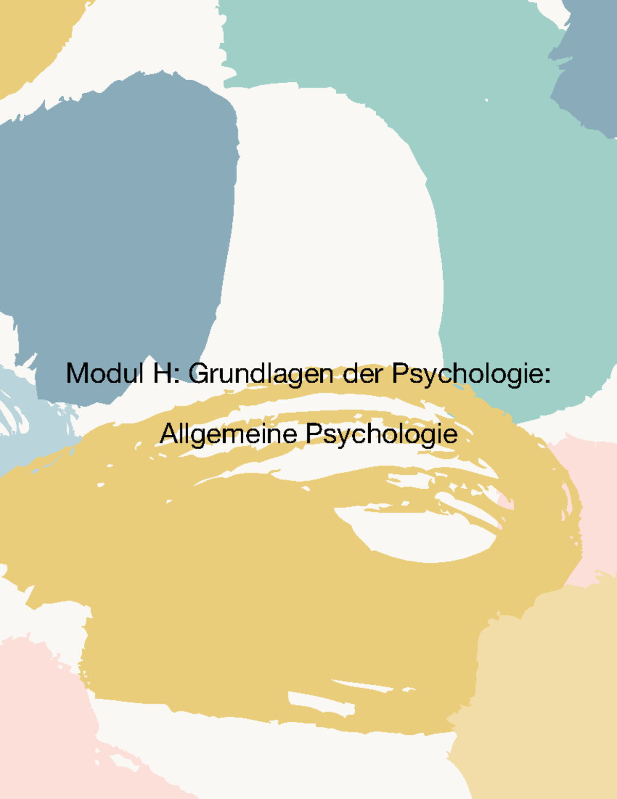 Modul H Grundlagen Der Psychologie Allgemeine Psychologie II - Modul H ...