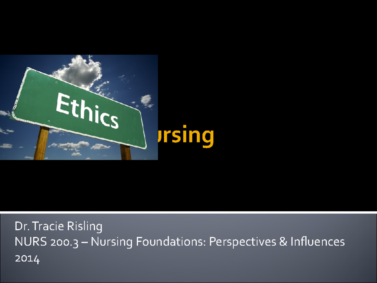 Nurs 200 - Week Five Notes 2014 - in Nursing Dr. Tracie Risling NURS ...