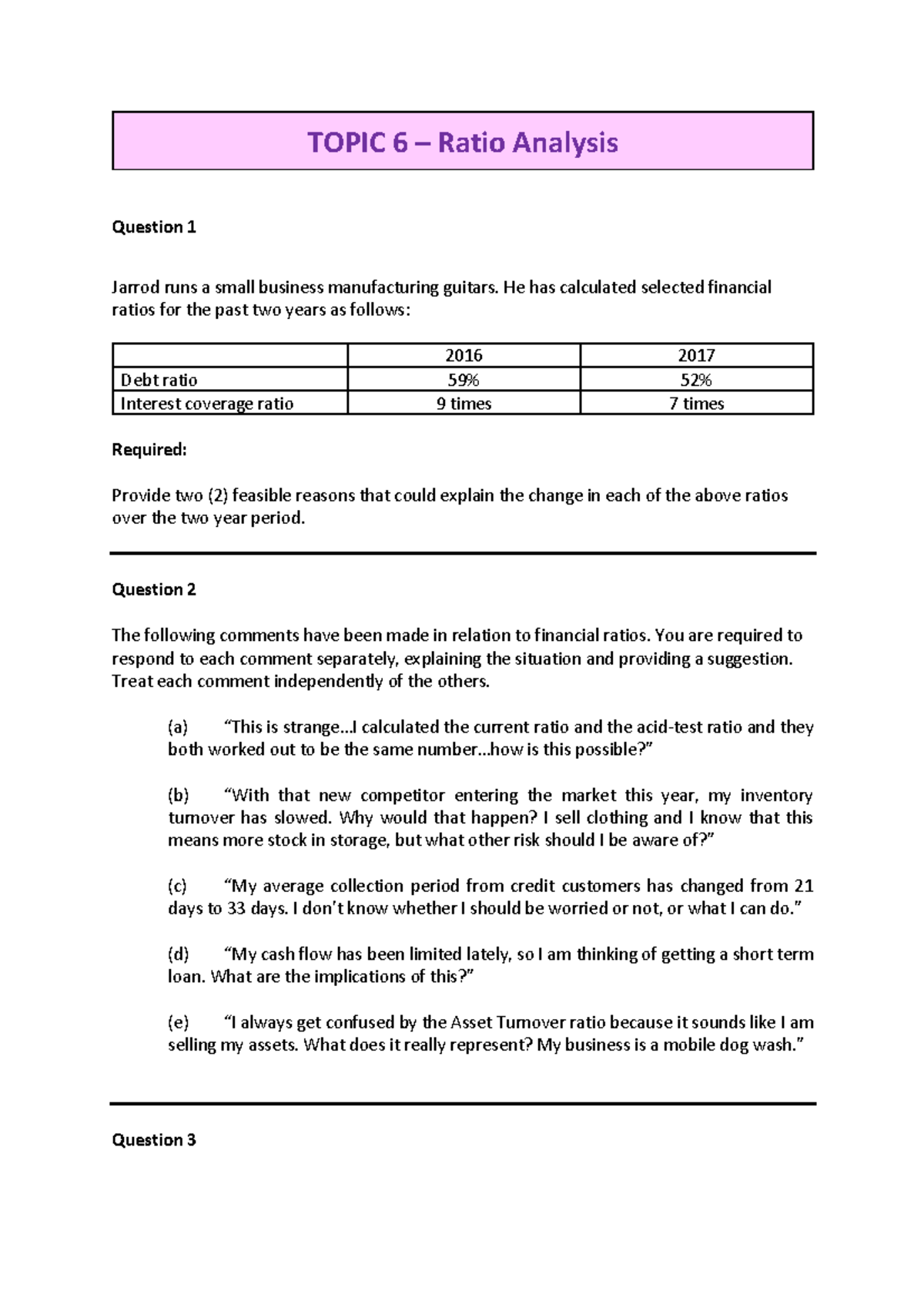 Topic 6 - Ratio Analysis - S2 2022 - TOPIC 6 3 Ratio Analysis Question ...