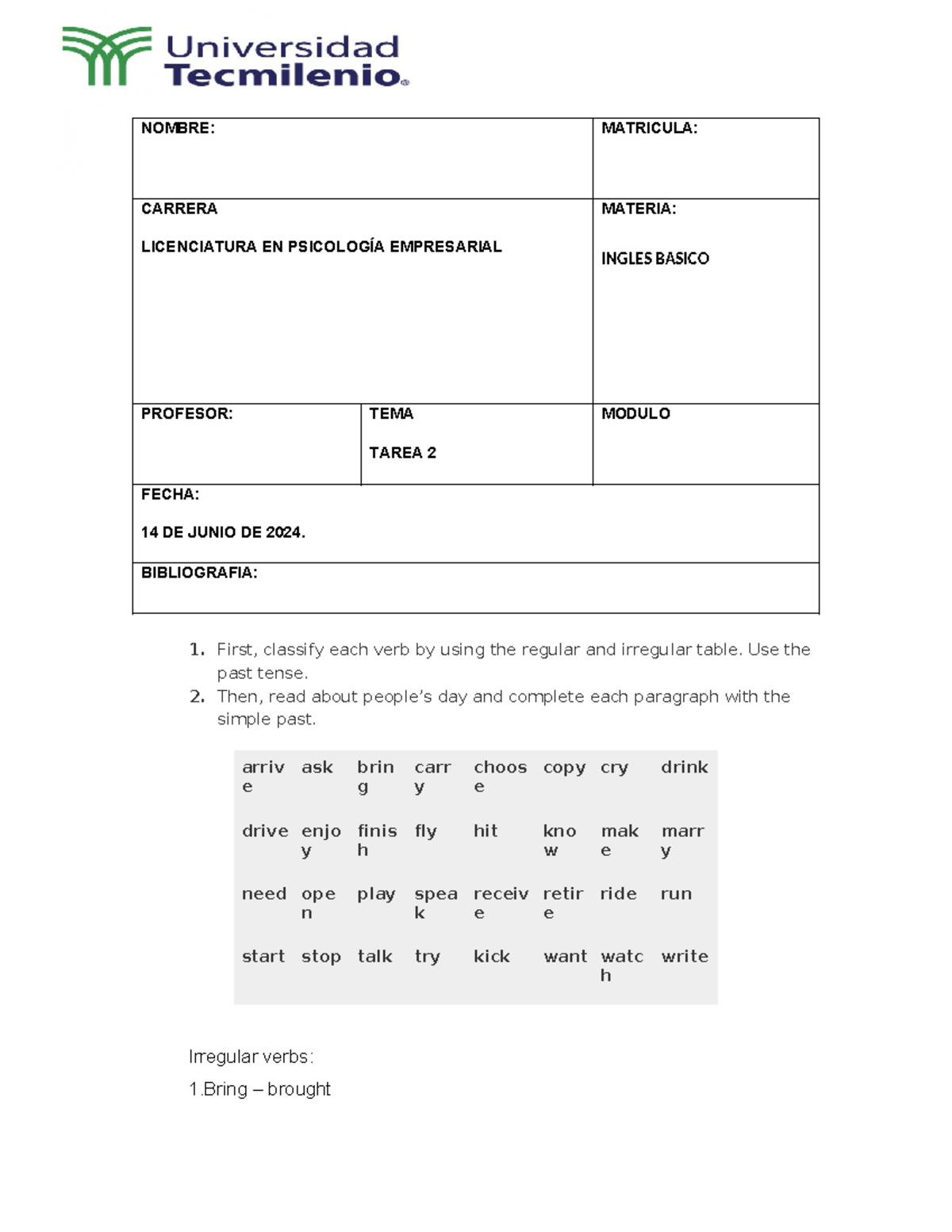 Homework 2 de la materia ingles básico, de la universidad Tecmilenio ...
