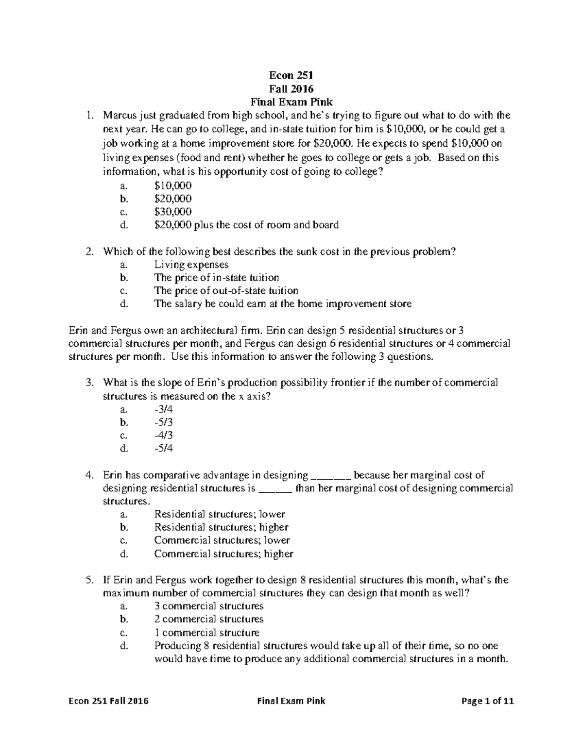 Econ251 fn fa2016 - Past exam archieve - Econ 251 Fall 2016 Final Exam ...